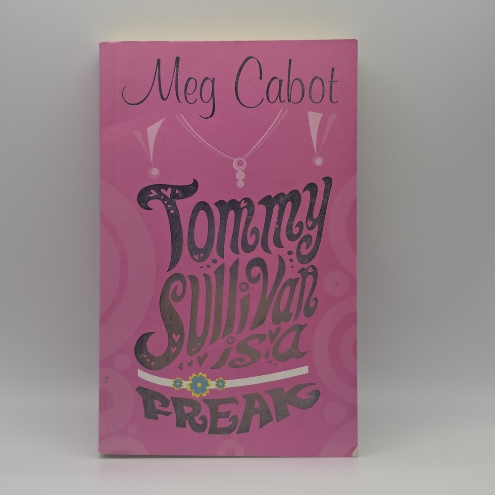 Tommy Sullivan Is A Freak By Meg Cabot. 9780330444224